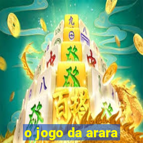 o jogo da arara